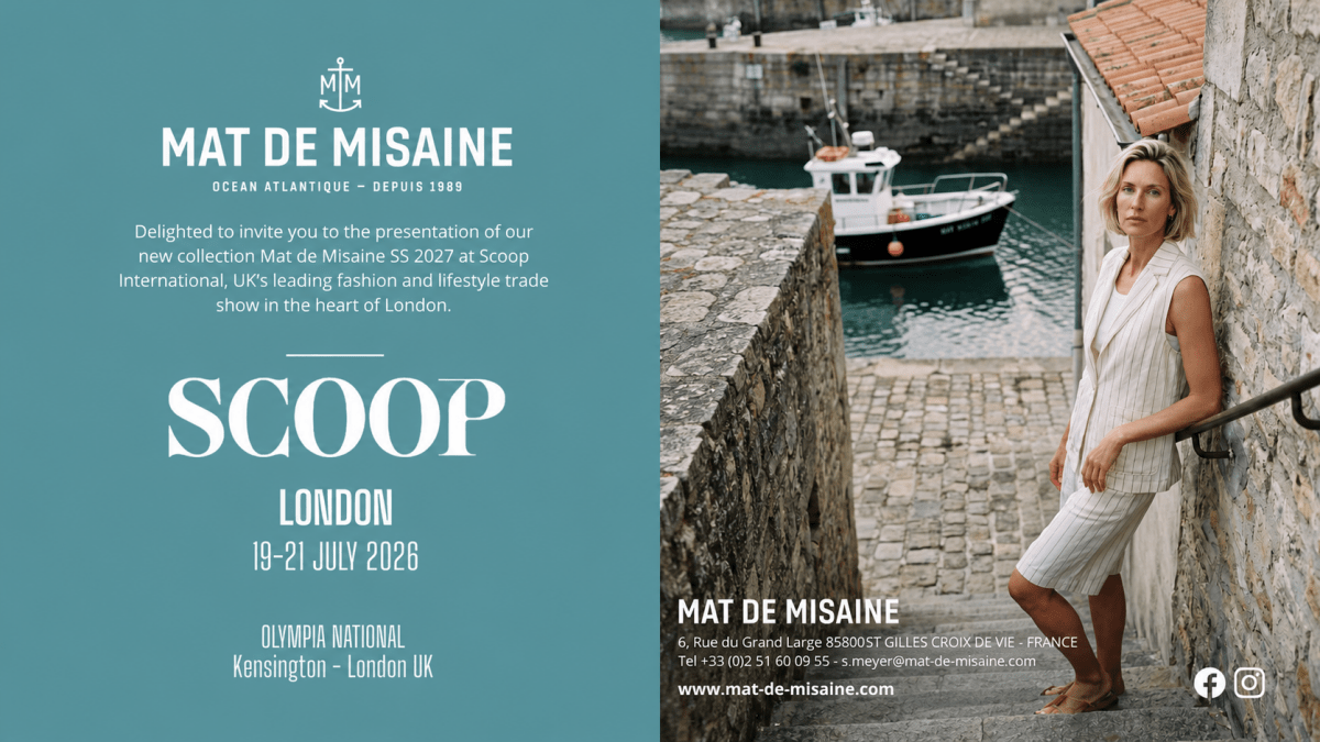 Mat de Misaine présente sa collection Été 2027 au salon Scoop de Londres - Mat de Misaine