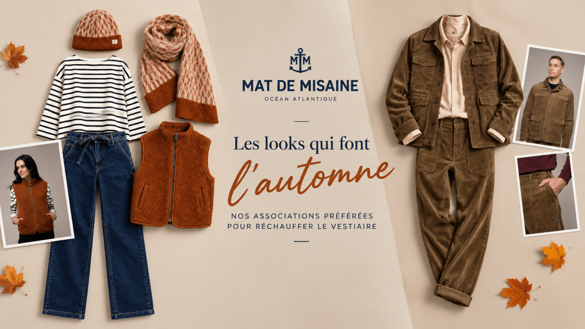 Comment s'habiller en automne ? Nos idées de looks - Mat de Misaine